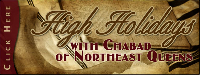 High Holiday Services at Chabad of Northeast Queens